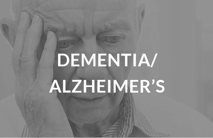 Dementia / Alzheimer's Disease & Memory Loss